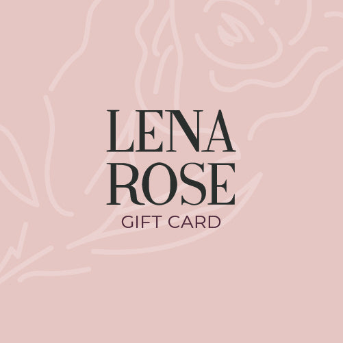 Lena Rose Gift Card
