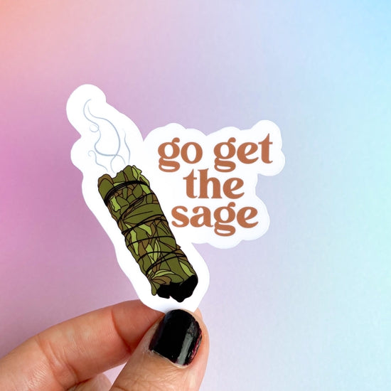 Go Get the Sage - Sticker
