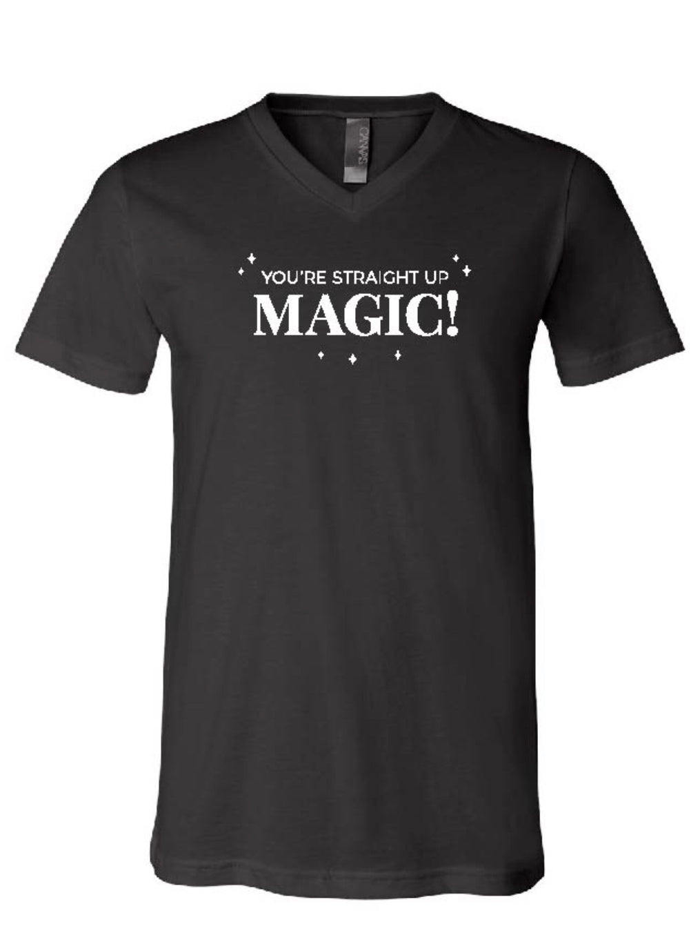 You're Straight Up Magic T-Shirt from the Lena Rose House Line