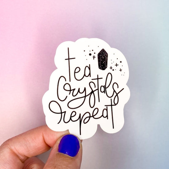 Tea, Crystals, Repeat Sticker by Blossom and Bloom